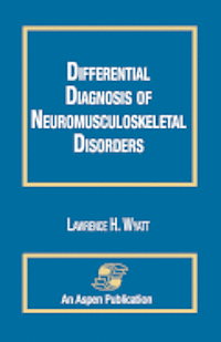 bokomslag Differential Diagnosis of Neuromusculoskeletal Disorders