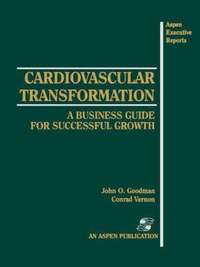 bokomslag Cardiovascular Transformation: A Business Guide for Successful Growth: A Business Guide for Successful Growth