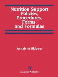 bokomslag Nutrition Support Policies Procedures, Forms & Formulas