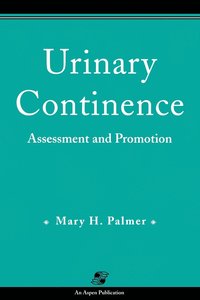 bokomslag Urinary Continence: Assessment & Promotion
