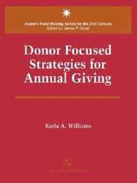 bokomslag Donor Focused Strategies for Annual Giving