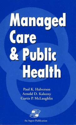 Managed Care & Public Health