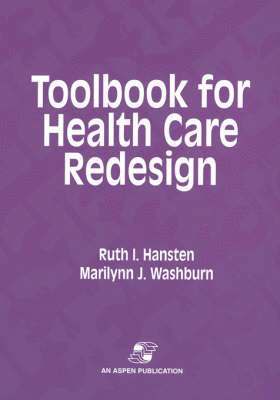 Toolbook for Health Care Redesign 1