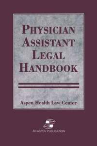 bokomslag Physician Assistants Legal Handbook