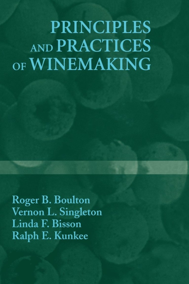 Principles and Practices of Winemaking