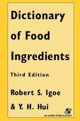 Dictionary of Food Ingredients 1