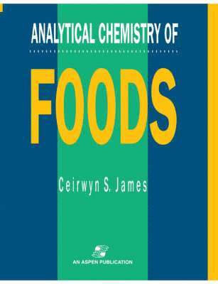 bokomslag Analytical Chemistry Of Foods