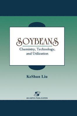 Soybeans: Chemistry, Technology and Utilization 1