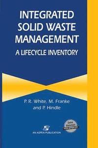 bokomslag Integrated Solid Waste Management: A Lifecycle Inventory