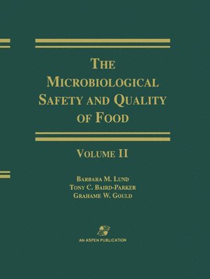 Microbiological Safety and Quality of Food 1