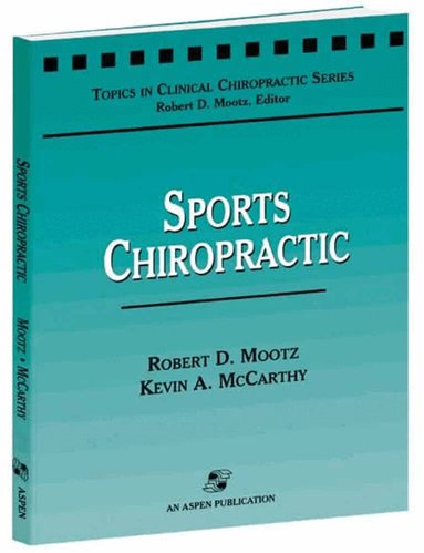 Robert D. Mootz, Kevin McCarthy - Sports Chiropractic, Häftad