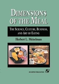 bokomslag Dimensions Of The Meal: Science, Culture, Business, Art