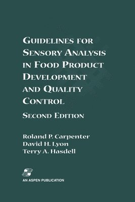 Guidelines for Sensory Analysis in Food Product Development and Quality Control 1
