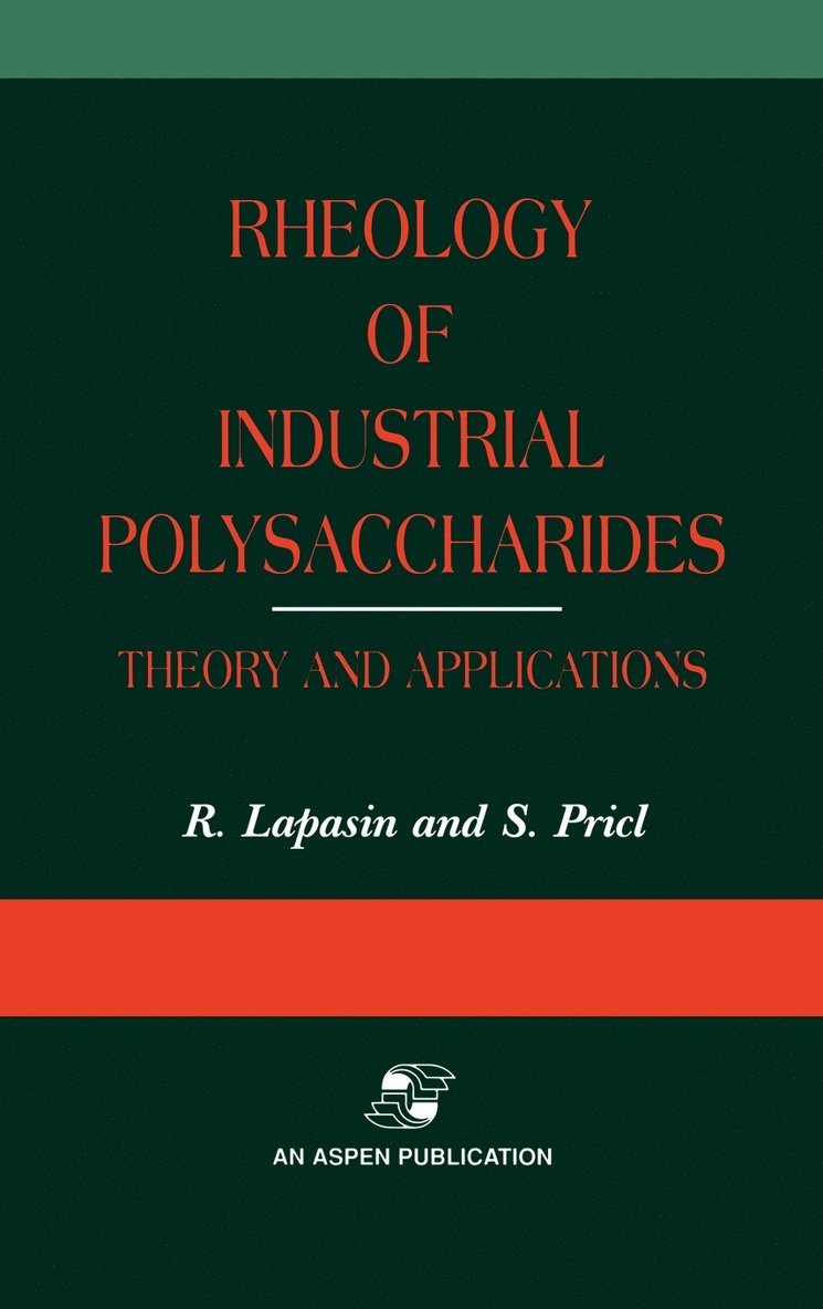 Rheology of Industrial Polysaccharides: Theory and Applications 1