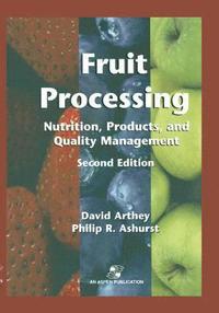 bokomslag Fruit Processing: Nutrition, Products, and Quality Management