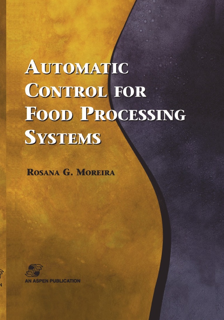 Automatic Control for Food Processing Systems 1