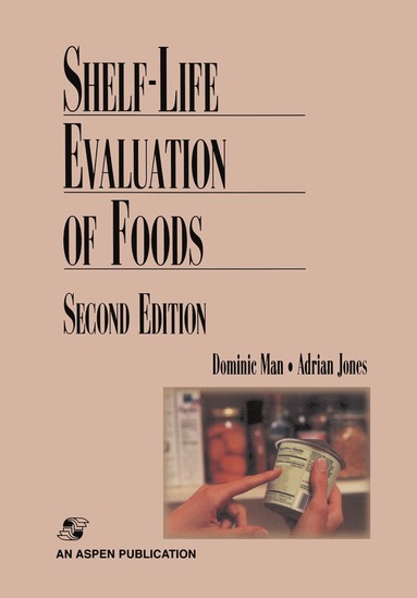 bokomslag Shelf Life Evaluation of Foods