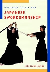 bokomslag Practice Drills for Japanese Swordsmanship