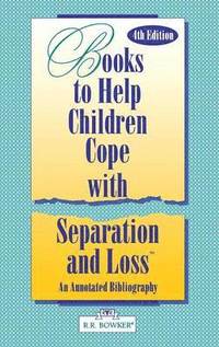 bokomslag Books to Help a Child Cope with Separation and Loss