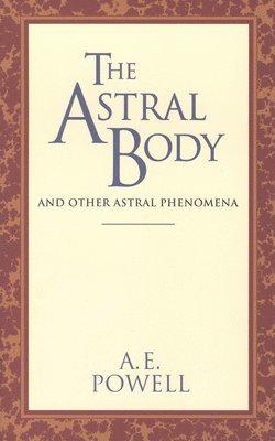 A. E. Powell - Astral Body, Häftad. Tillgänglighet: Lägg i varukorg