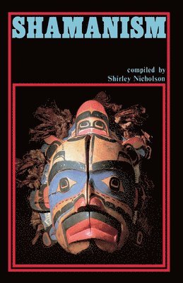 Shirley Nicholson - Shamanism, Häftad