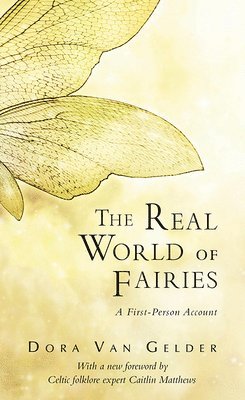 bokomslag The Real World of Fairies