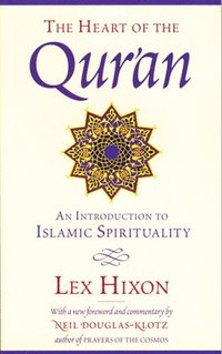 bokomslag The Heart of the Qur'an