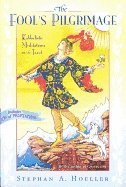 bokomslag The Fool's Pilgrimage: Kabbalistic Meditations on the Tarot [With CD]