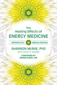 bokomslag The Healing Effects of Energy Medicine