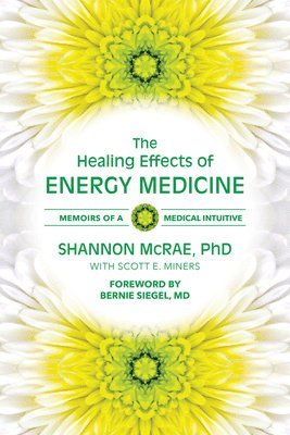 The Healing Effects of Energy Medicine 1