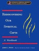 Rediscovering Our Spiritual Gifts Workbook 1