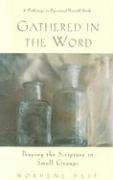 bokomslag Gathered in the Word