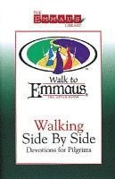 bokomslag Walking Side by Side: Devotions for Pilgrims: Walk to Emmaus