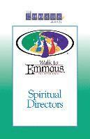 bokomslag Spiritual Directors: Walk to Emmaus