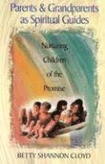 bokomslag Parents and Grandparents as Spiritual Guides