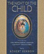 Benson, Robert Benson - The Night of the Child, Inbunden