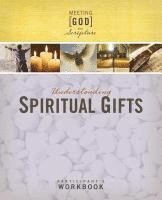 bokomslag Understanding Spiritual Gifts, Participant's Workbook (Meeting God in Scripture)