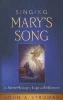 bokomslag Singing Mary's Song: An Advent Message of Hope and Deliverance