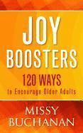 bokomslag Joy Boosters: 120 Ways to Encourage Older Adults