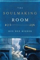 The Soulmaking Room 1