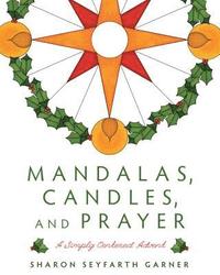 bokomslag Mandalas, Candles, and Prayer