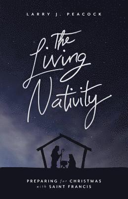 bokomslag The Living Nativity