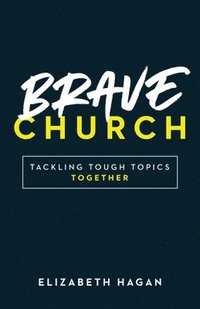 bokomslag Brave Church