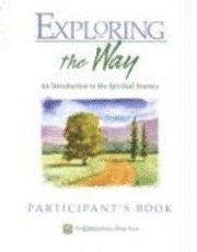 bokomslag Exploring the Way Participant's Book: Companions in Christ: An Introduction to the Spiritual Journey