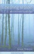 A Clearing Season: Reflections for Lent