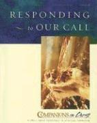 Responding to Our Call Participant's Book Vol 4: Companions in Christ 1