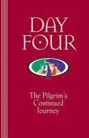 bokomslag Day Four: The Pilgrim's Continued Journey - Walk to Emmaus