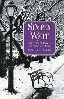 Simply Wait: Cultivating Stillness in the Season of Advent 1