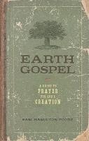Sam Hamilton-Poore - Earth Gospel: A Guide to Prayer for God's Creation, Häftad