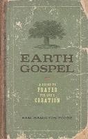 Earth Gospel: A Guide to Prayer for God's Creation 1